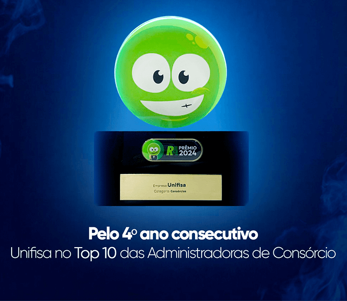 4 Anos de Excelência: Unifisa no Top 10 das Administradoras de Consórcio